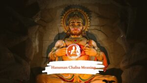 Hanuman Chalisa Meaning