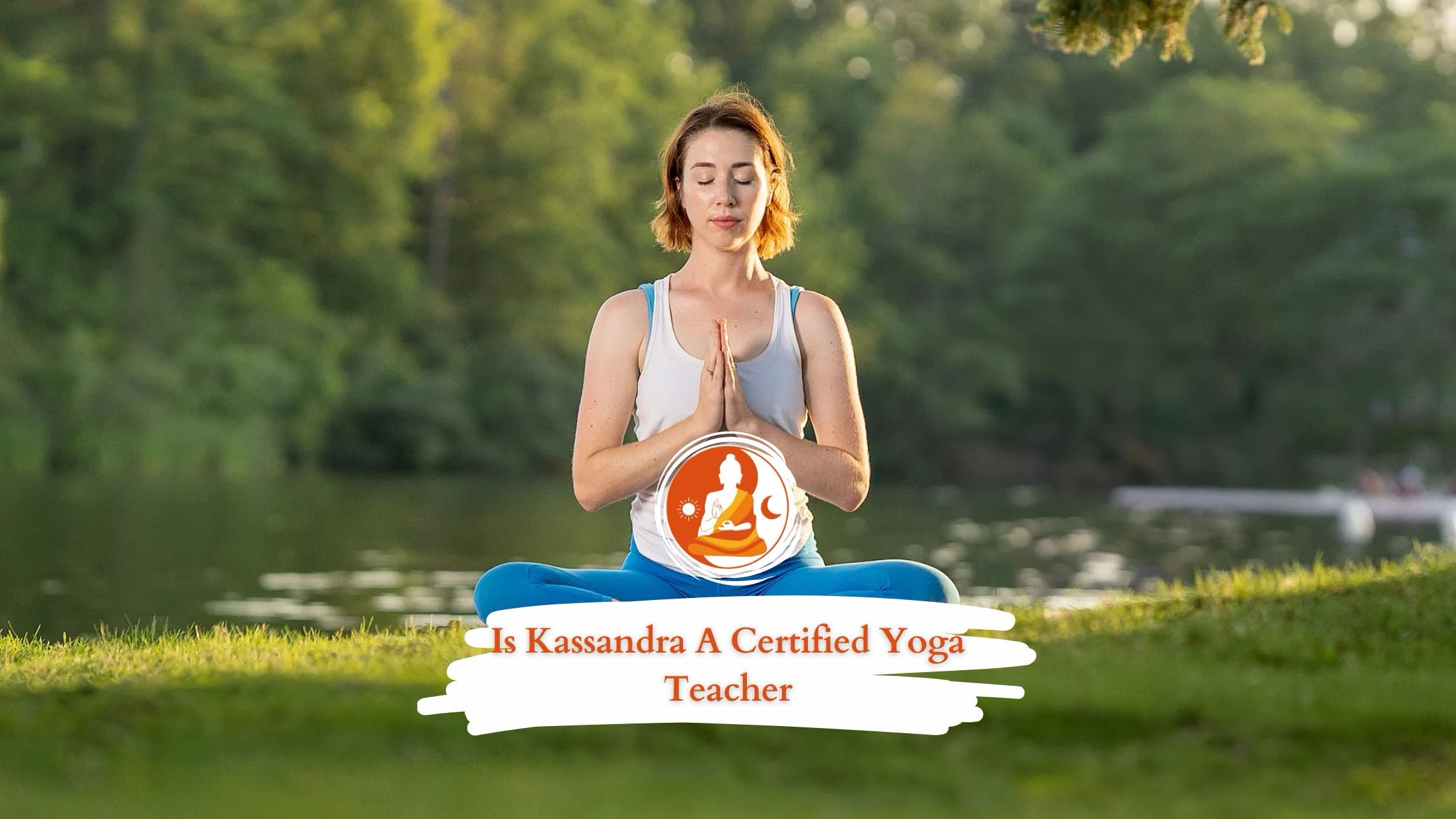 Is Kassandra a Certified Yoga Teacher